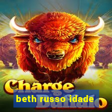 beth russo idade